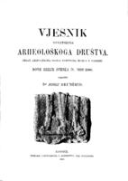 Vjesnik Hrvatskoga arheološkoga društva: nove serije sveska IV. 1899/1900.