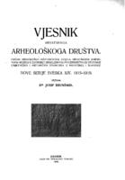 Vjesnik Hrvatskoga arheološkoga društva: nove serije sveska XIV. 1915-1919.