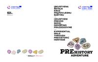 prikaz prve stranice dokumenta Prehistory adventure: Iskustvena šetnja kroz prapovijesnu baštinu